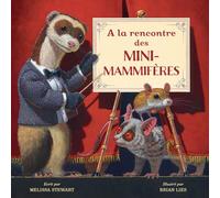 A la rencontre des mini-mammifères