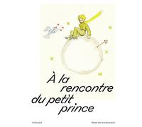 A la rencontre du petit prince
