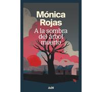 A la sombra de un árbol muerto