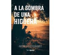 A la sombra de una higuera