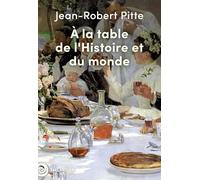 A la table de l'Histoire et du monde
