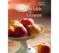 A la table de Paul Cézanne