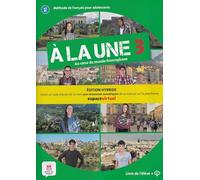À la une 3 - Livre Édition hybride: methode de francais pour adolescents
