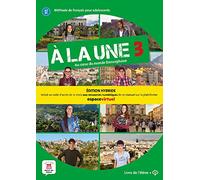 À la une 3 - Livre Édition hybride: methode de francais pour adolescents