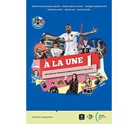 A la une. Per la Scuola media. Con e-book. Con espansione online (Vol. 1)