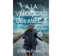 A la velocidad del miedo: Vega Martín 6