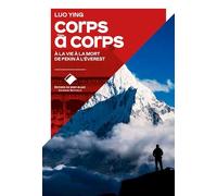 A la vie à la mort: De Pékin à l'Everest