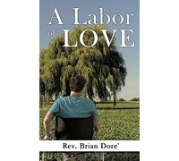 A Labor of Love