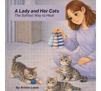 A Lady and Her Cats: The Softest Way to Heal