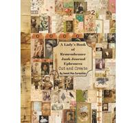 A Lady's Book of Remembrance Junk Journal Ephemera: Cut and Create