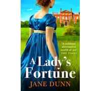 A Lady's Fortune: A glittering Regency Romance from Jane Dunn, perfect for BRIDGERTON fans!