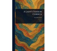 A Lady's Tour in Corsica
