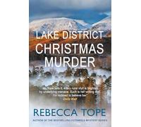 A Lake District Christmas Murder: The intriguing English cosy crime series (Lake District Mysteries)