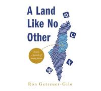 A Land Like No Other: Israel, A Puzzle of Many Pieces