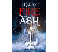 A Land of Fire and Ash