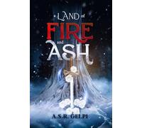 A Land of Fire and Ash: 5