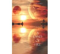 A Land of Fire (Book #12 in the Sorcerer's Ring)