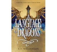 S F Williamson A Language of Dragons (Copertina rigida)