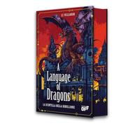 A language of dragons. La scintilla della ribellione