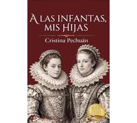 A las infantas, mis hijas