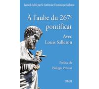 A l'aube du 267e pontificat avec Louis Salleron