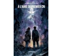 A aube du premier cri: Les chroniques d aliana: 1