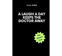 A Laugh a Day Keeps the Doctor Away
