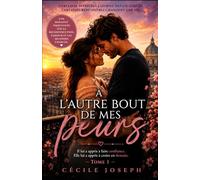 A l'autre bout de mes peurs