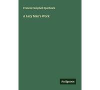A Lazy Man's Work