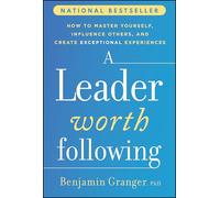 Benjamin Granger Granger A Leader Worth Following (Copertina rigida)