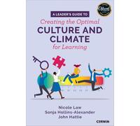 A Leader's Guide to Creating the Optimal Culture and Climate for Learning
