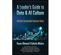 A Leaders Guide to Data & AI Culture Activate Sustainable Business Value