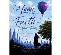 A Leap Of Faith - Inspirations
