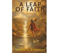 A Leap of Faith: Part - 2