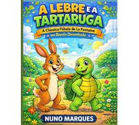 A Lebre e a Tartaruga: Adaptação da Célebre Fábula em Banda Desenhada