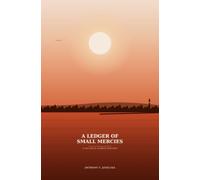 A Ledger of Small Mercies