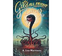A. Lee Martinez Gil's All Fright Diner (Tascabile)