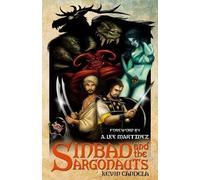 A Lee Martinez Kendall R Hart Kevin Candela Sinbad and the Argonauts (Tascabile)