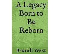 A Legacy Born to Be Reborn