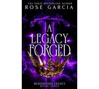 A Legacy Forged: 3