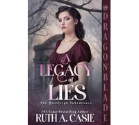 A Legacy of Lies: A Regency Historical Romance: 1