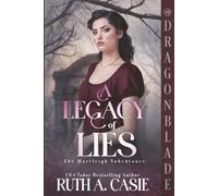 A Legacy of Lies: A Regency Historical Romance
