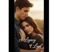 A Legacy Of Love