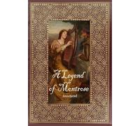 A Legend of Montrose: Annotated