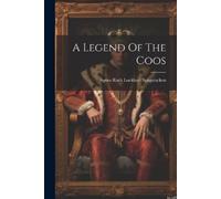 A Legend Of The Coos (Tascabile)