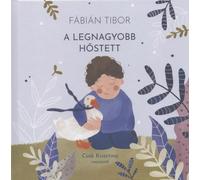 A legnagyobb hostett - Fabian Tibor, Editie in limba maghiara