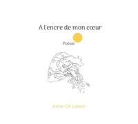 A l'encre de mon coeur: 1