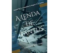 A Lenda de Tantus: O Devorador do Tempo
