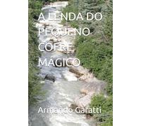 A LENDA DO PEQUENO COFRE MÁGICO