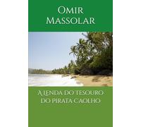 A Lenda do Tesouro do Pirata Caolho